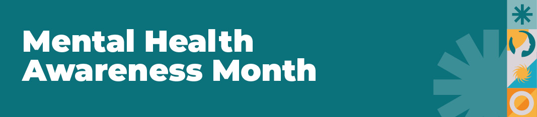 Mental Health Awareness Month